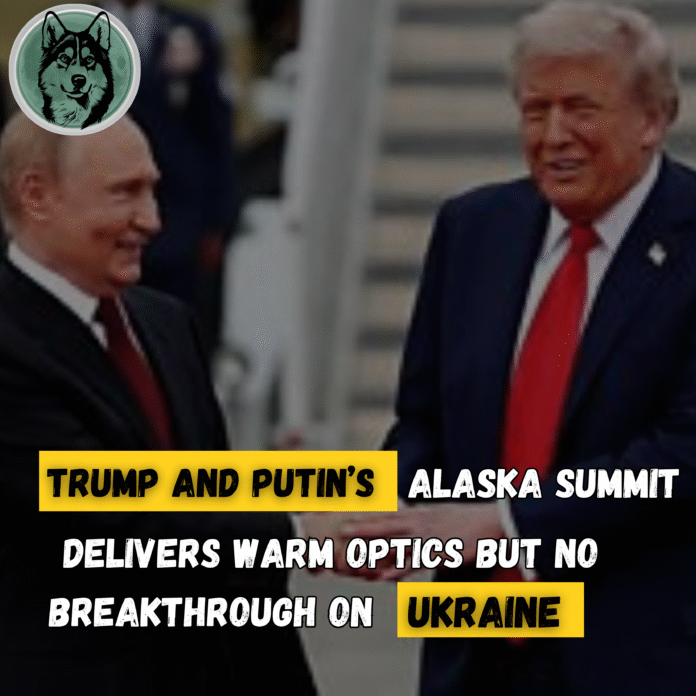 Trump and Putin’s Alaska summit delivers warm optics but no breakthrough on Ukraine.