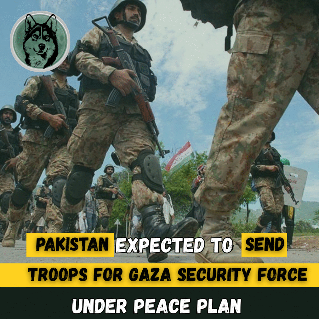 Pakistan Expected to Send Troops for Gaza Security Force Under Peace Plan