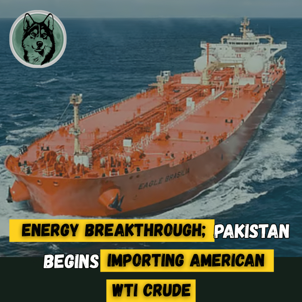 Energy Breakthrough: Pakistan Begins Importing American WTI Crude