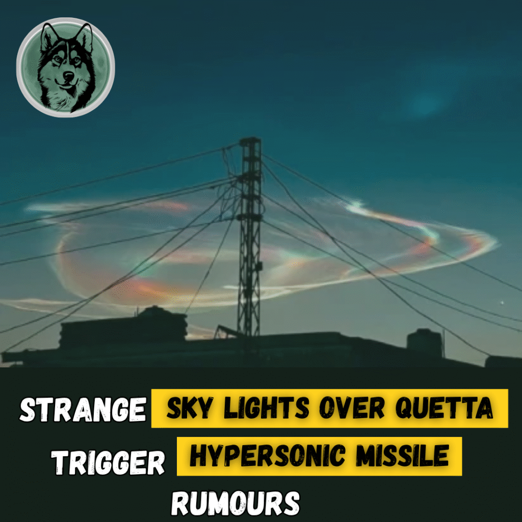 Strange Sky Lights Over Quetta Trigger Hypersonic Missile Rumours