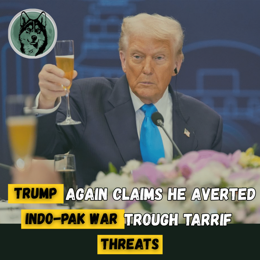 Trump Again Claims He Prevented Indo-Pak War Through Tariff Threats