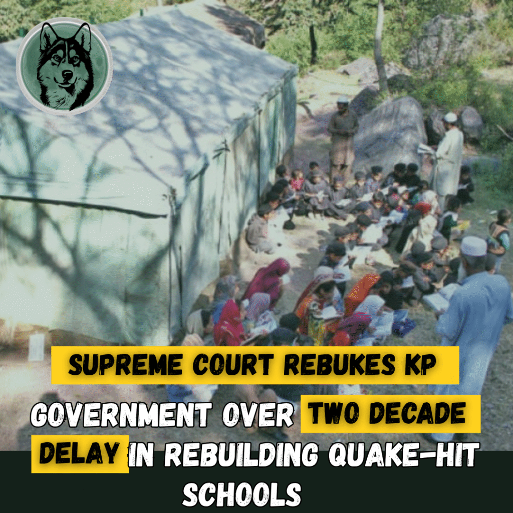 Supreme Court rebukes K-P government over two-decade delay in rebuilding quake-hit schools