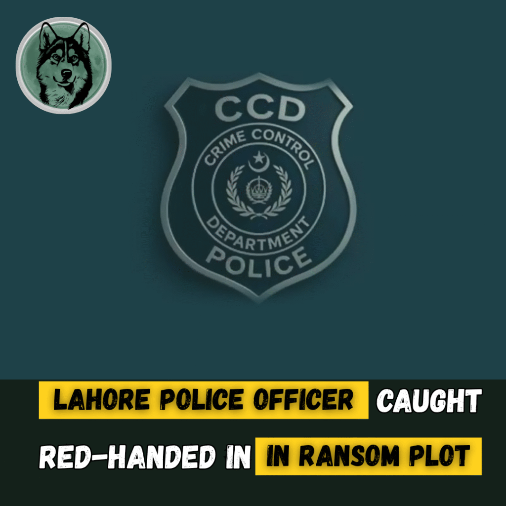Lahore Police Officer Caught Red-Handed in Ransom Plot
