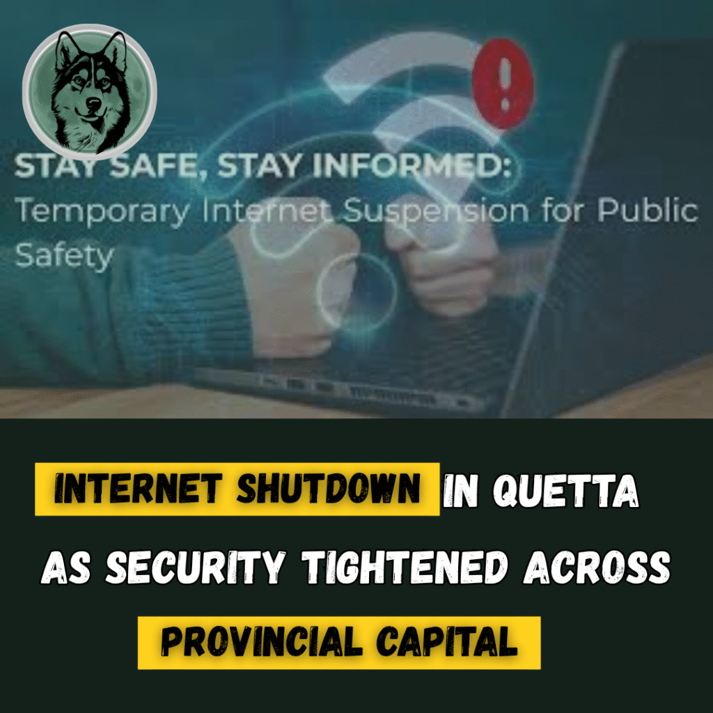 Internet Shutdown in Quetta as Security Tightened Across Provincial Capital
