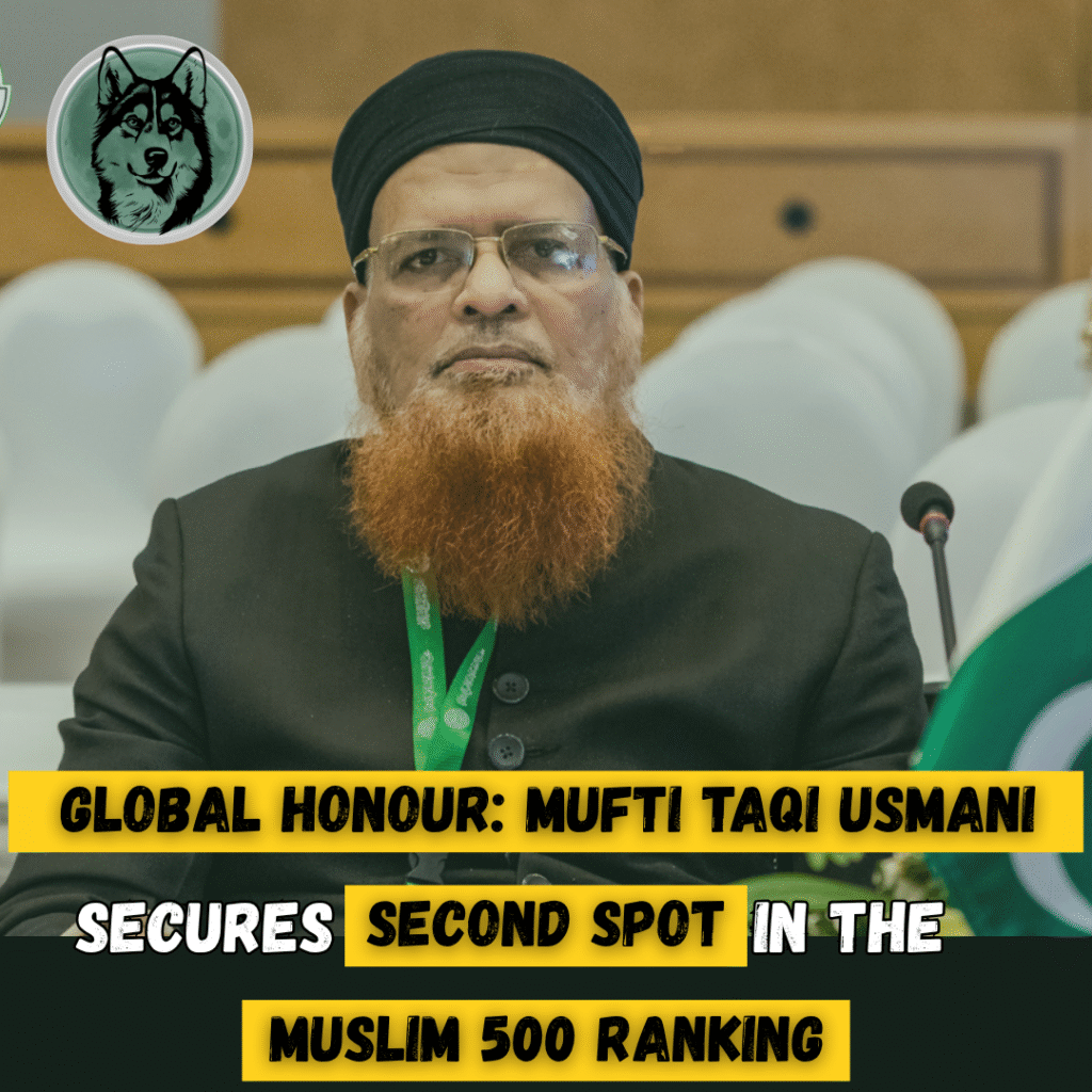 Global Honour: Mufti Taqi Usmani Secures Second Spot in The Muslim 500 Ranking