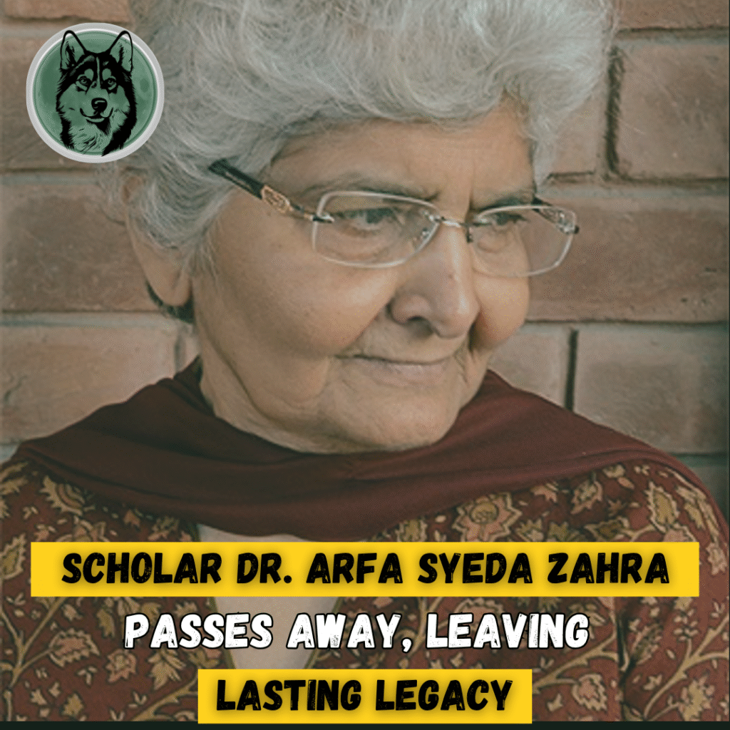 Scholar Dr. Arfa Sayeda Zehra Passes Away, Leaving Lasting Legacy