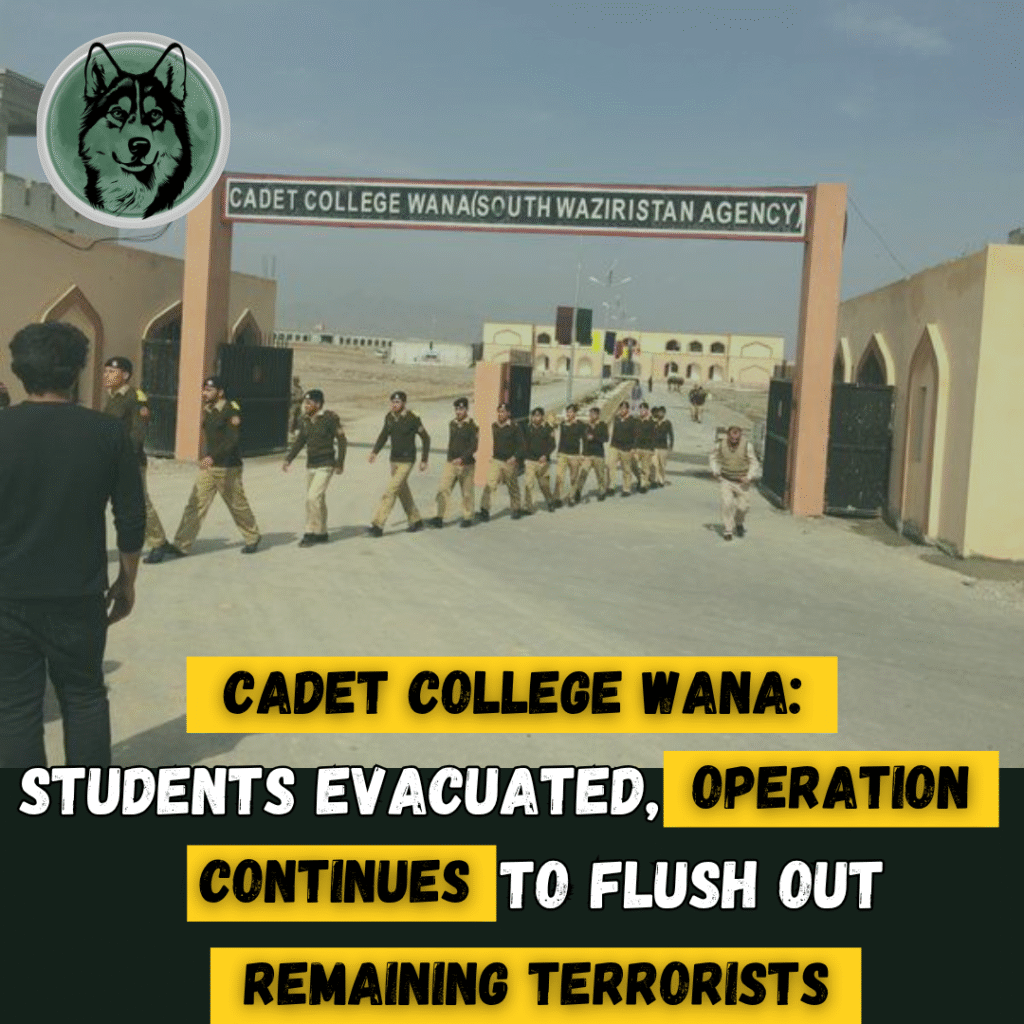 Cadet College Wana: Students evacuated, operation continues to flush out remaining terrorists