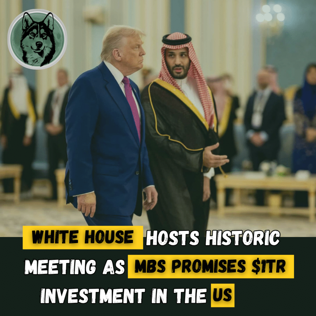 White House Hosts Historic Meeting as MBS Promises $1 Trillion Investment in US