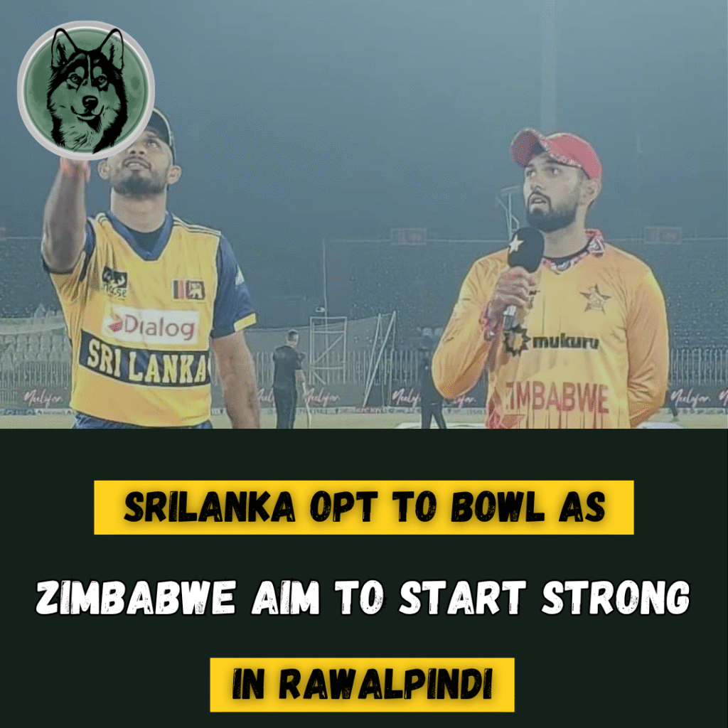 Sri Lanka Opt to Bowl as Zimbabwe Aim for Strong Start in Rawalpindi