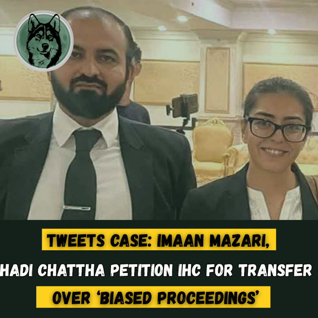 Tweets Case: Imaan Mazari, Hadi Chattha Petition IHC for Transfer Over ‘Biased Proceedings’