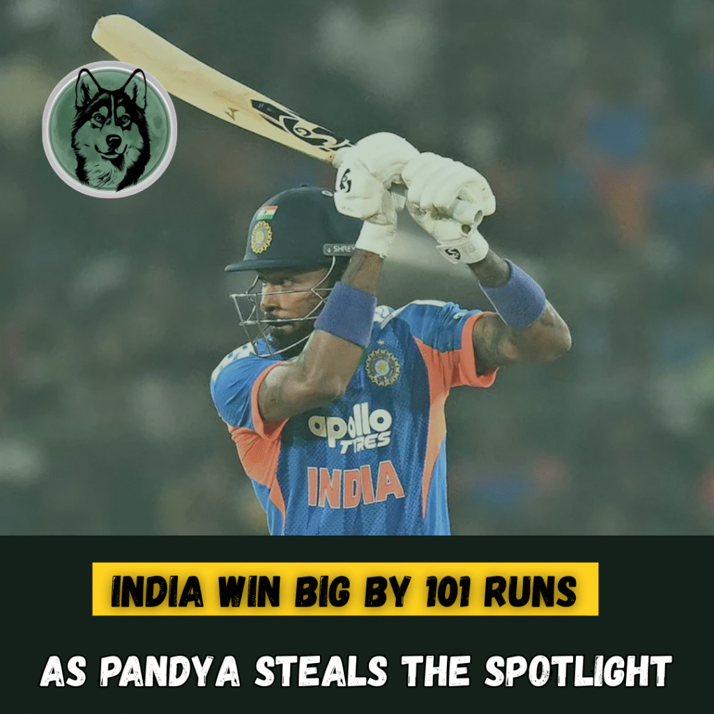 India Win Big by 101 Runs as Pandya Steals the Spotlight