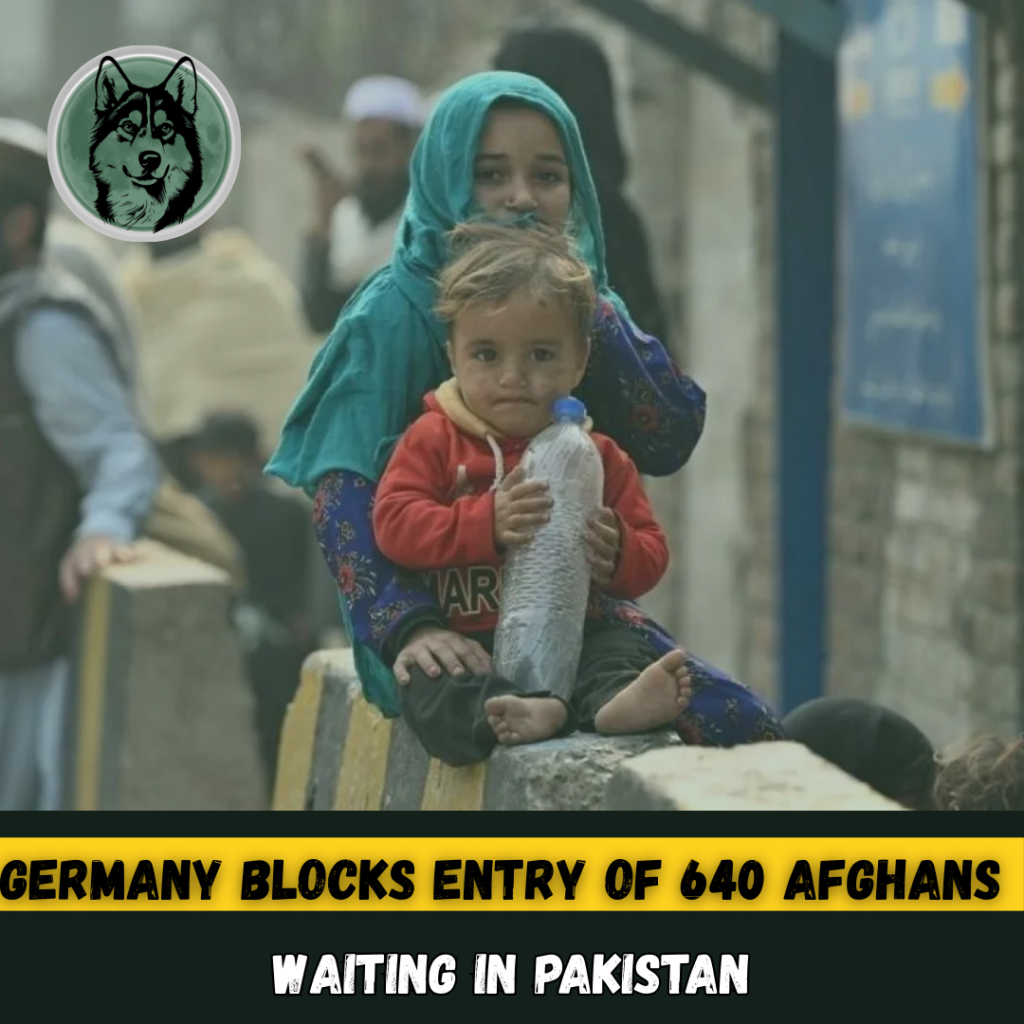 Germany Blocks Entry of 640 Afghans Waiting in Pakistan