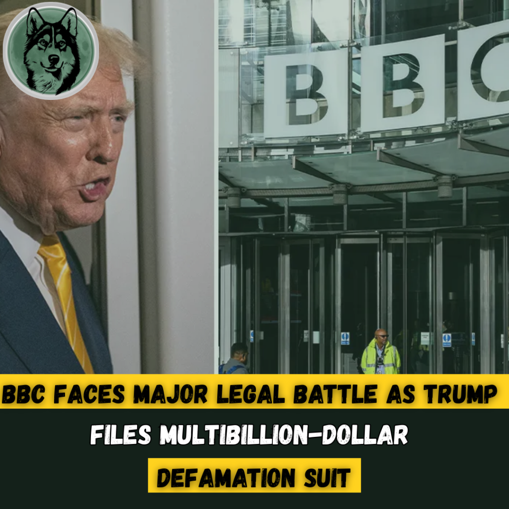 BBC Faces Major Legal Battle as Trump Files Multibillion-Dollar Defamation Suit