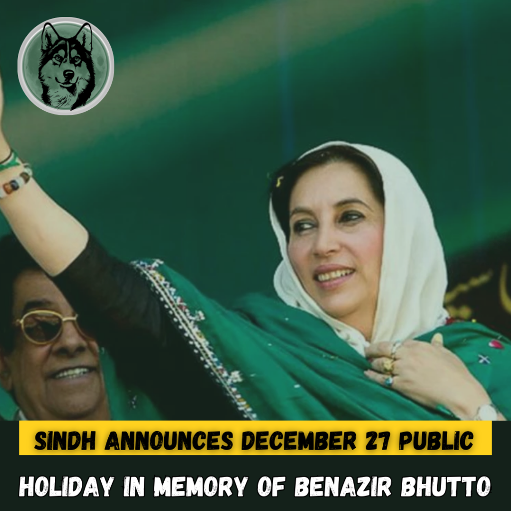 Sindh Announces December 27 Public Holiday in Memory of Benazir Bhutto
