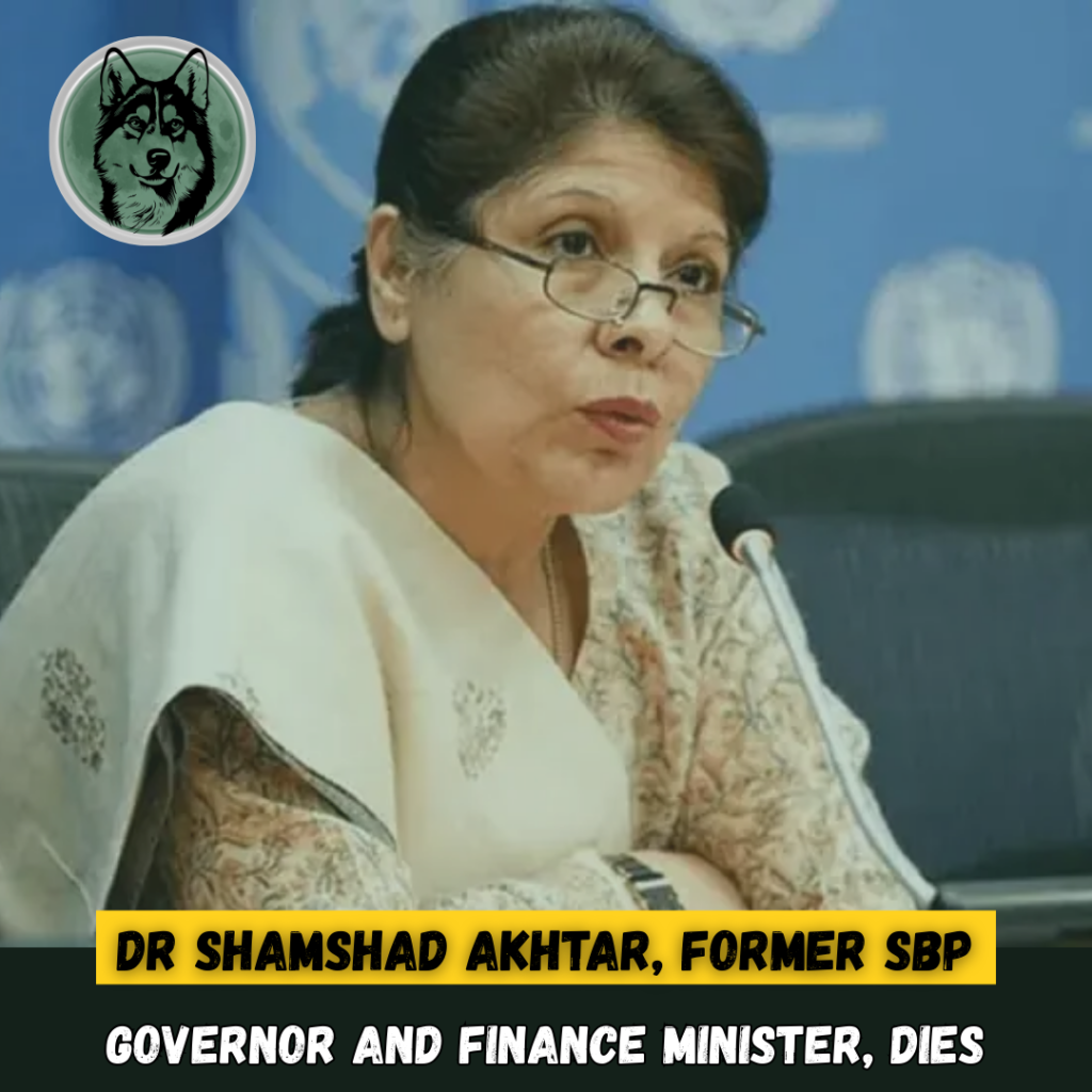 Dr Shamshad Akhtar, Former SBP Governor and Finance Minister, Dies