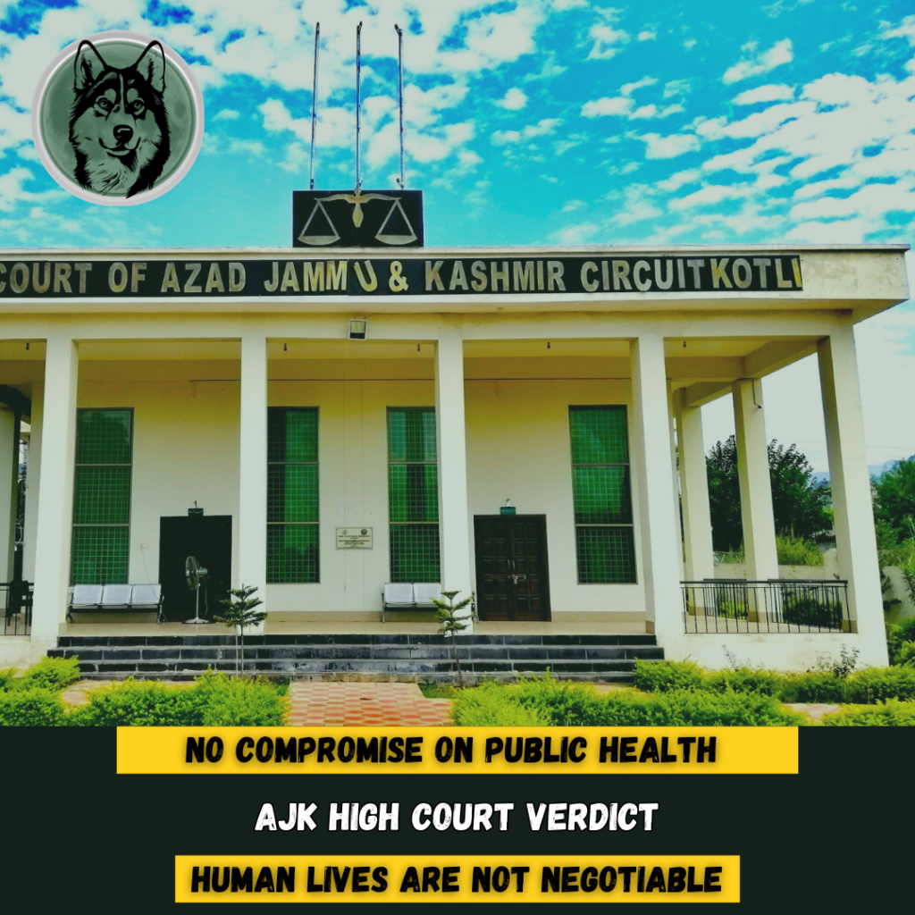 AJK Court Warns Against Compromising Public Health