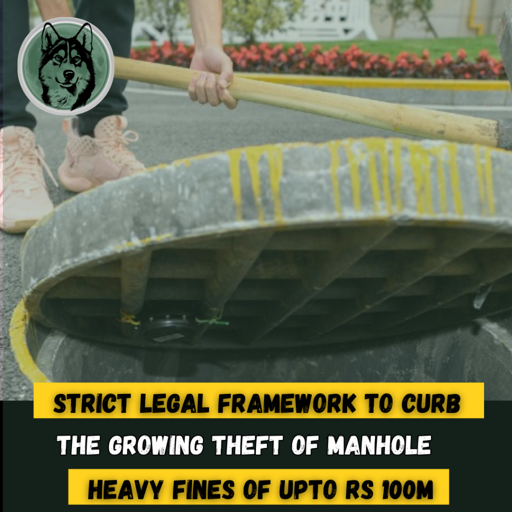 Government Proposes Rs100 Million Fine to Stop Manhole Cover Theft