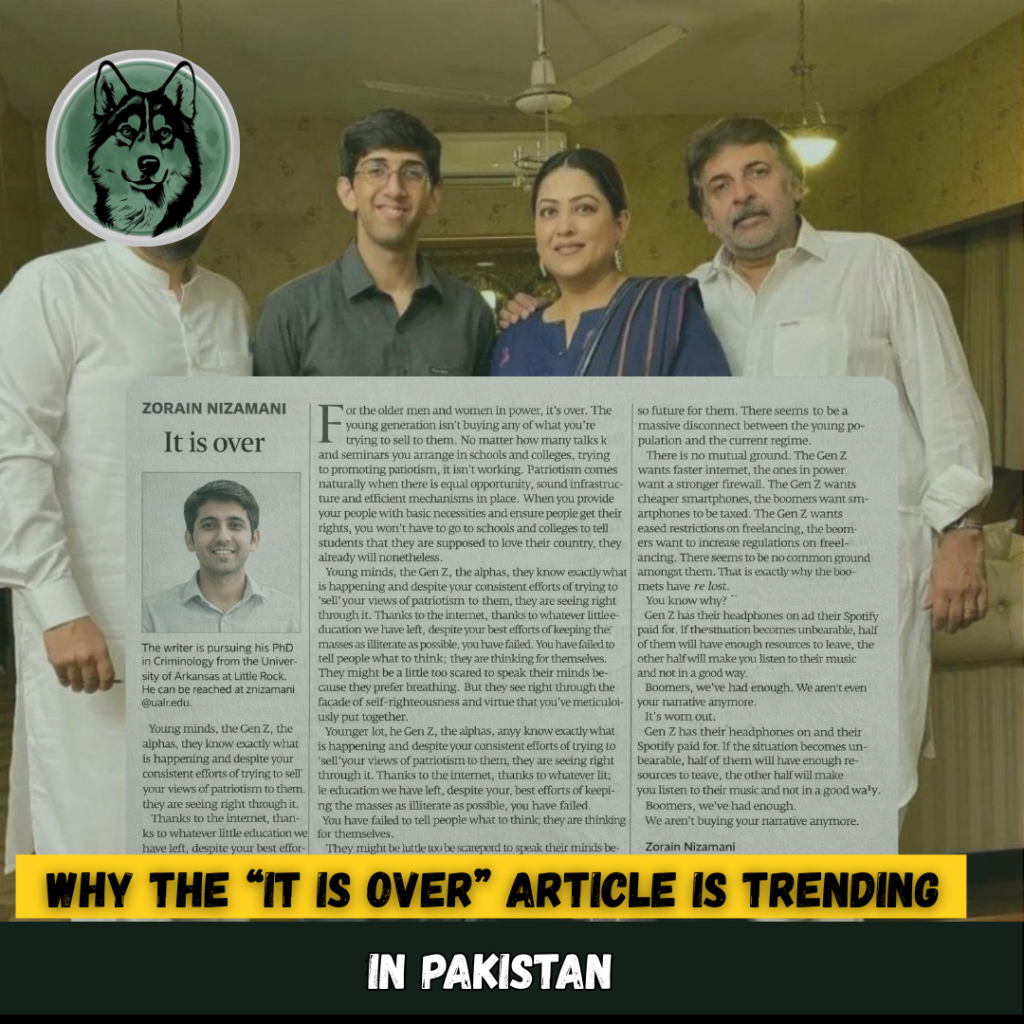 Why the “It Is Over” Article Is Trending in Pakistan