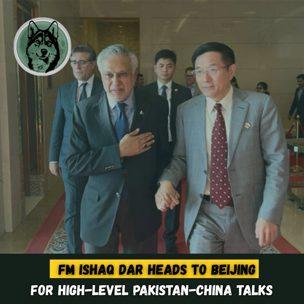 FM Ishaq Dar Heads to Beijing for High-Level Pakistan-China Talks