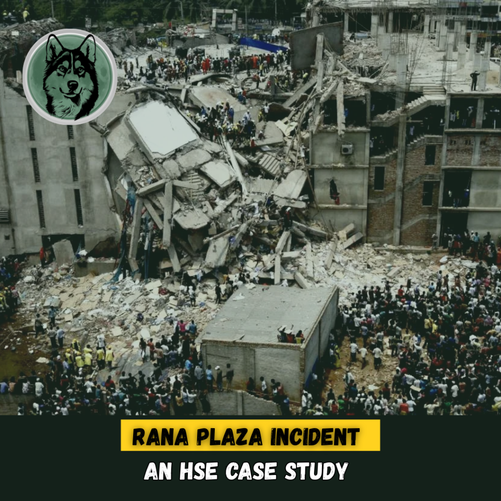 Rana Plaza Incident – An HSE Case Study