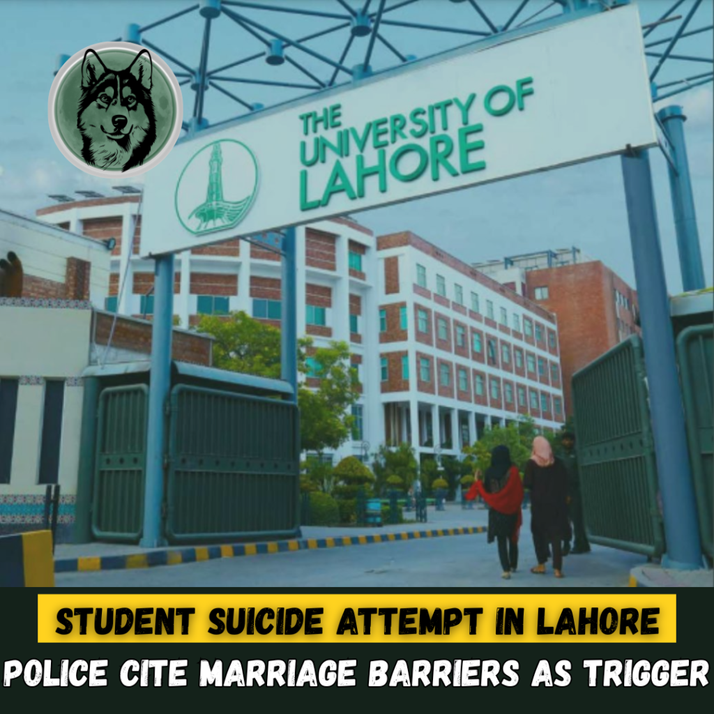 Student Suicide Attempt in Lahore: Police Cite Marriage Barriers as Trigger
