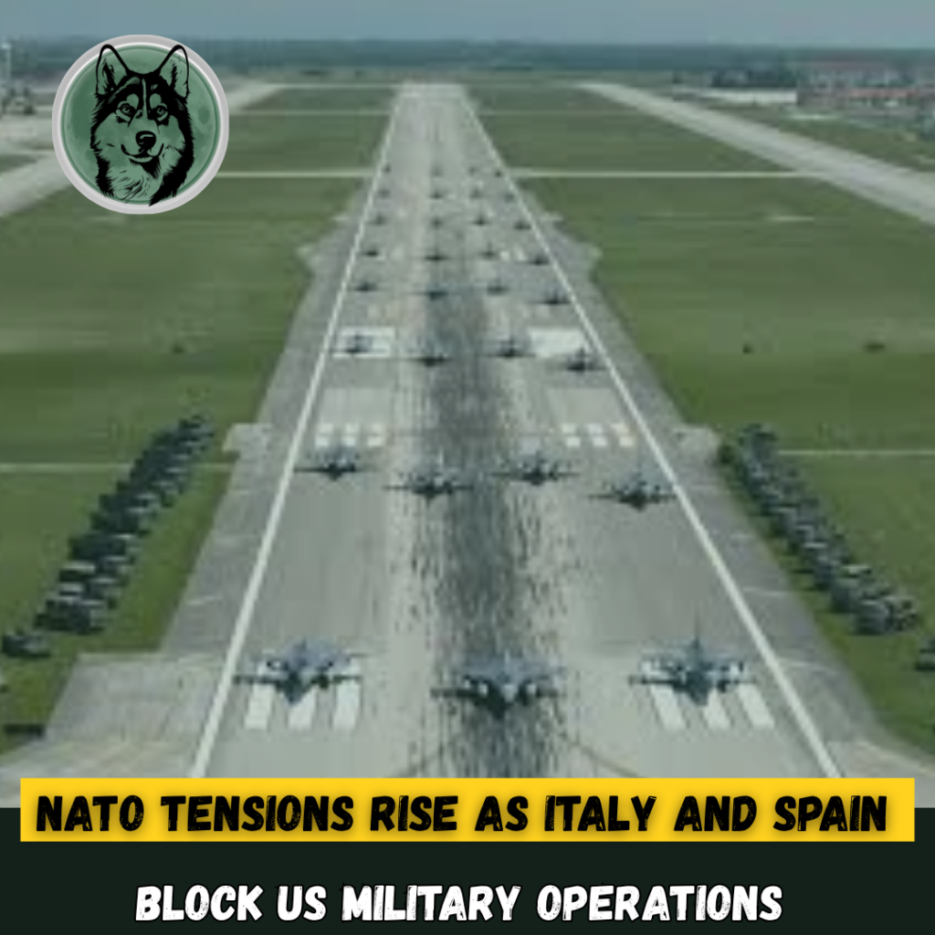 NATO Tensions Rise as Italy and Spain Block US Military Operations Linked to Iran War
